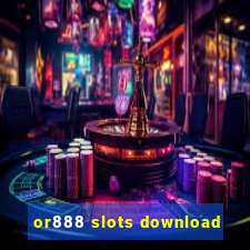 or888 slots download